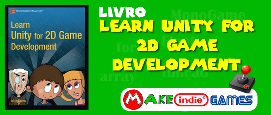 Livro - Learn Unity for 2D Game Development