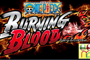 Burning Blood no jogo do One Piece
